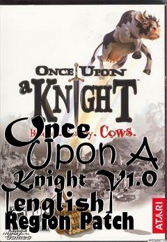Box art for Once
      Upon A Knight V1.0 [english] Region Patch
