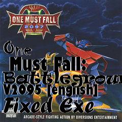 Box art for One
      Must Fall: Battlegrounds V2095 [english] Fixed Exe