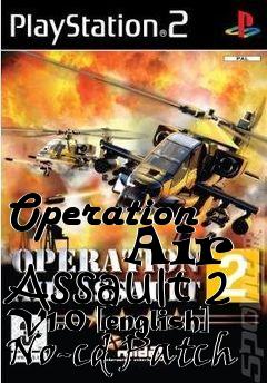 Box art for Operation
      Air Assault 2 V1.0 [english] No-cd Patch