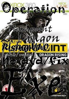 Box art for Operation
            Flashpoint 2: Dragon Rising V1.0 [polish/russian] No-dvd/fixed Exe