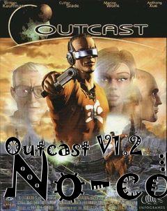 Box art for Outcast
V1.2 No-cd