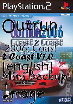 Box art for Outrun
            2006: Coast 2 Coast V1.0 [english] Mini Backup Image