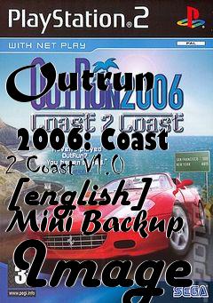 Box art for Outrun
            2006: Coast 2 Coast V1.0 [english] Mini Backup Image