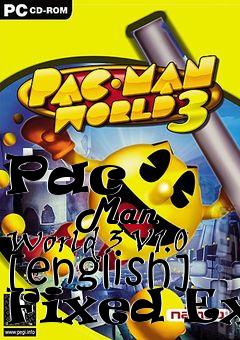 Box art for Pac
            Man World 3 V1.0 [english] Fixed Exe