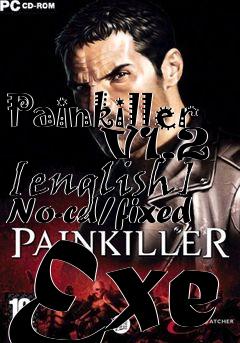 Box art for Painkiller
      V1.2 [english] No-cd/fixed Exe