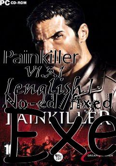 Box art for Painkiller
      V1.3.1 [english] No-cd/fixed Exe