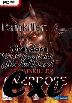 Box art for Painkiller:
            Overdose V1.0 [english] No-dvd/fixed Exe