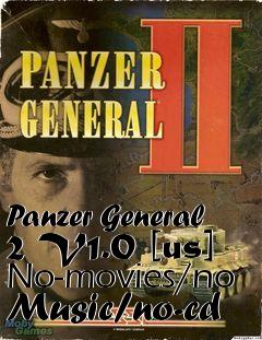 Box art for Panzer
General 2 V1.0 [us] No-movies/no Music/no-cd