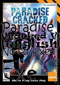 Box art for Paradise
Cracked V1.0 [english] No-cd/fixed Exe
