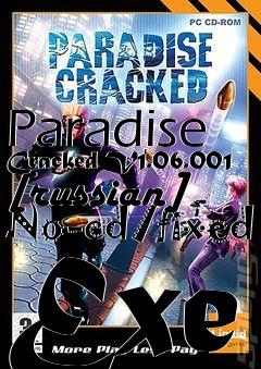Box art for Paradise
Cracked V1.06.001 [russian] No-cd/fixed Exe