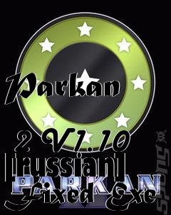 Box art for Parkan
            2 V1.10 [russian] Fixed Exe