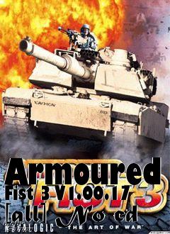 Box art for Armoured Fist 3 V1.00.17 [all]
No-cd