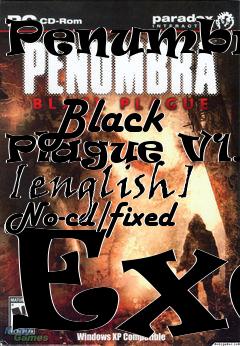 Box art for Penumbra:
            Black Plague V1.0 [english] No-cd/fixed Exe