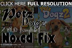 Box art for Petz
            Dogz 2 V1.0 [english] No-cd Fix