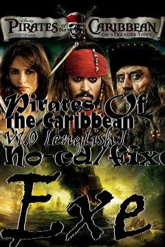 Box art for Pirates
Of The Caribbean V1.0 [english] No-cd/fixed Exe