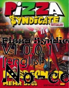 Box art for Pizza
Syndicate V1.0.0.1 [english] No-cd