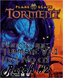 Box art for Planetscape:
Torment V1.1 [us] No-cd Patch #2