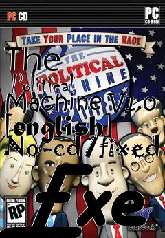 Box art for The
      Political Machine V1.0 [english] No-cd/fixed Exe