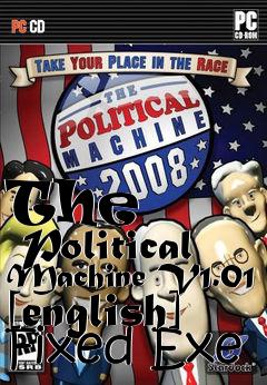 Box art for The
      Political Machine V1.01 [english] Fixed Exe