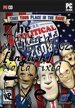 Box art for The
      Political Machine V1.02 [english] No-cd/fixed Exe