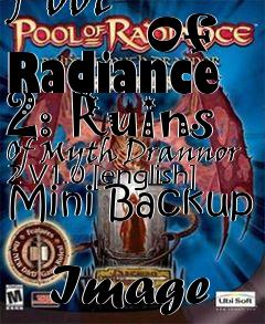 Box art for Pool
            Of Radiance 2: Ruins Of Myth Drannor 2 V1.0 [english] Mini Backup
            Image