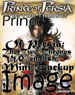 Box art for Prince
            Of Persia: The Two Thrones V1.0 [english] Mini Backup Image