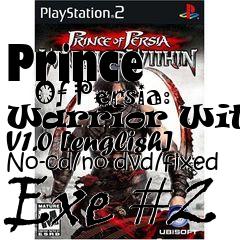 Box art for Prince
      Of Persia: Warrior Within V1.0 [english] No-cd/no-dvd/fixed Exe #2