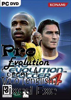 Box art for Pro
      Evolution Soccer 4 V1.0 [english] Fixed Exe