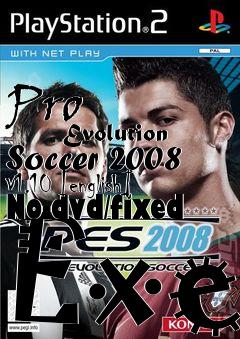 Box art for Pro
            Evolution Soccer 2008 V1.10 [english] No-dvd/fixed Exe