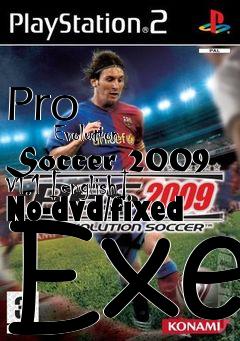 Box art for Pro
            Evolution Soccer 2009 V1.1 [english] No-dvd/fixed Exe
