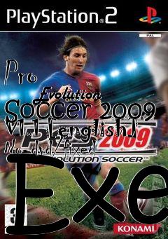 Box art for Pro
            Evolution Soccer 2009 V1.1 [english] No-dvd/fixed Exe