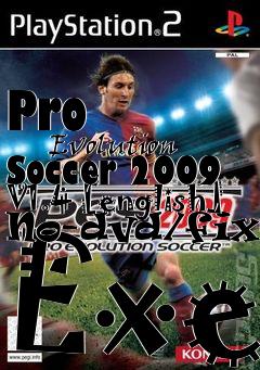 Box art for Pro
            Evolution Soccer 2009 V1.4 [english] No-dvd/fixed Exe