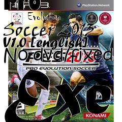 Box art for Pro
            Evolution Soccer 2013 V1.0 [english] No-dvd/fixed Exe