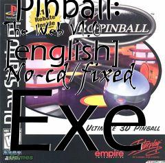 Box art for Pro
      Pinball: The Web V1.0 [english] No-cd/fixed Exe