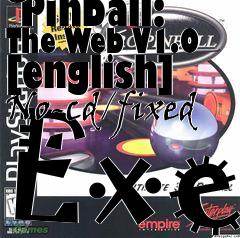 Box art for Pro
      Pinball: The Web V1.0 [english] No-cd/fixed Exe