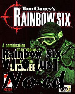 Box art for Rainbow
Six V1.0 [us] No-cd