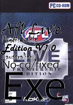 Box art for Afl
Live Premiership Edition V1.0 [australian] No-cd/fixed Exe