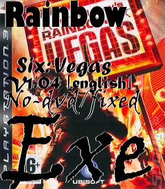 Box art for Rainbow
            Six: Vegas V1.04 [english] No-dvd/fixed Exe