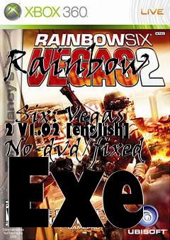 Box art for Rainbow
            Six: Vegas 2 V1.02 [english] No-dvd/fixed Exe