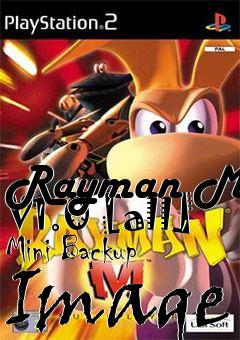 Box art for Rayman
M V1.0 [all] Mini Backup Image