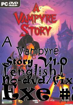 Box art for A
            Vampyre Story V1.0 [english] No-dvd/fixed Exe #2
