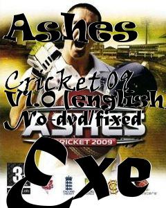 Box art for Ashes
            Cricket 09 V1.0 [english] No-dvd/fixed Exe