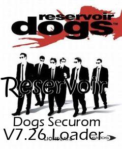 Box art for Reservoir
            Dogs Securom V7.26 Loader