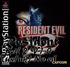 Box art for Resident
Evil 2 V1.0 [us/uk] No-cd
