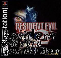 Box art for Resident
Evil 2 V1.0 [us/uk] No-cd