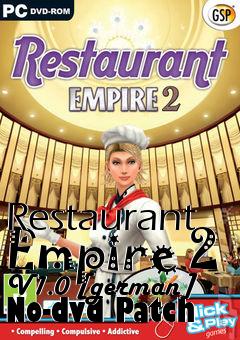 Box art for Restaurant
Empire 2 V1.0 [german] No-dvd Patch