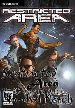 Box art for Restricted
      Area V1.05 [german] No-dvd Patch