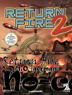 Box art for Return
Fire 2 V1.0 [german] No-cd