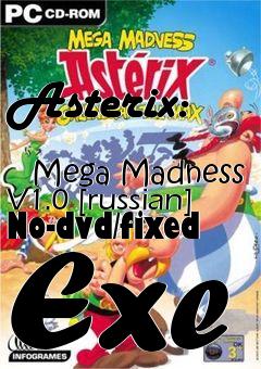 Box art for Asterix:
            Mega Madness V1.0 [russian] No-dvd/fixed Exe