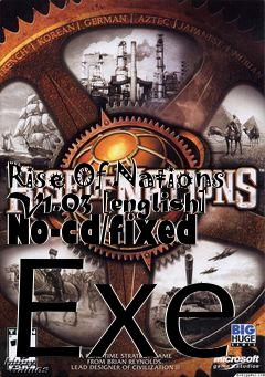 Box art for Rise
Of Nations V1.03 [english] No-cd/fixed Exe